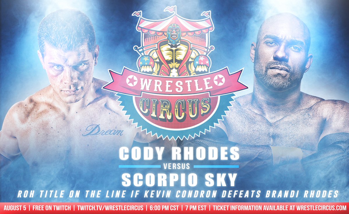 Watch ROH World Title Match from WrestleCircus: Cody vs Scorpio Sky