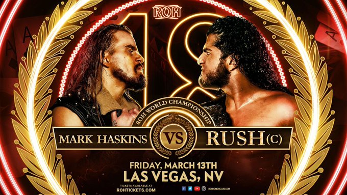 ROH 18th Anniversary Available For Pre Order: RUSH vs Mark Haskins