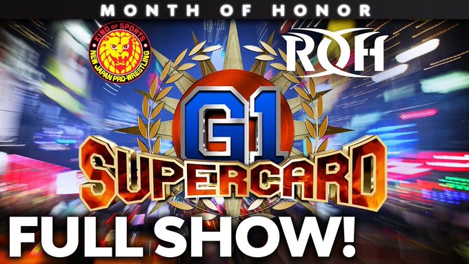 Watch ROH/NJPW G1 Supercard: FULL SHOW Free