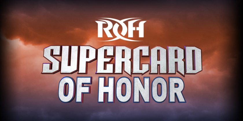 ROH Supercard Of Honor PPV Set To Take Place On WrestleMania Weekend