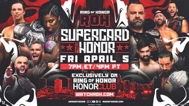 ROH Supercard Of Honor 2024 Results – April 5, 2024