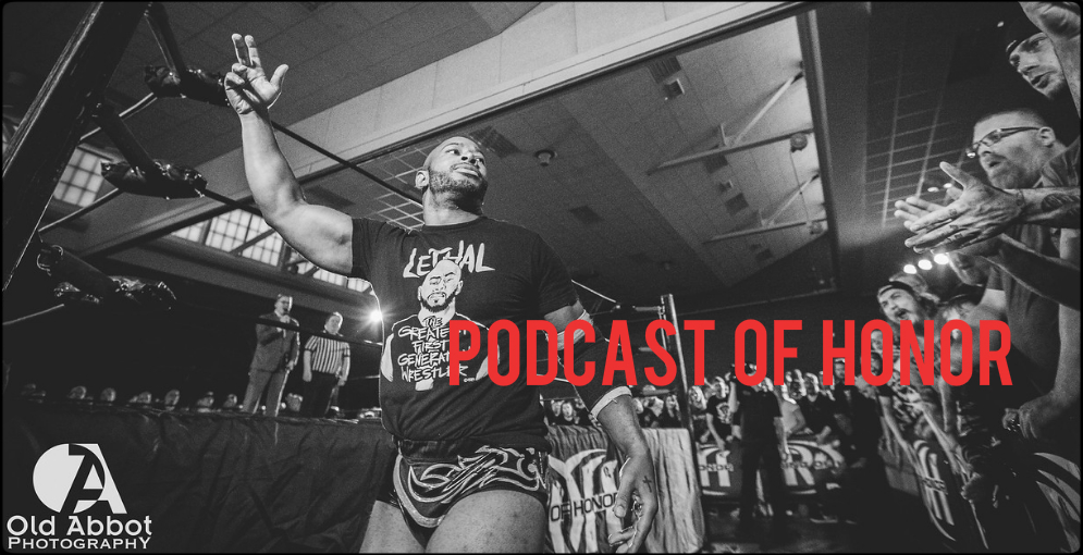 Podcast of Honor: Best in the World Review, Lethal/Hendrix Situation, and More