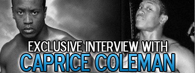 Exclusive Interview with Caprice Coleman
