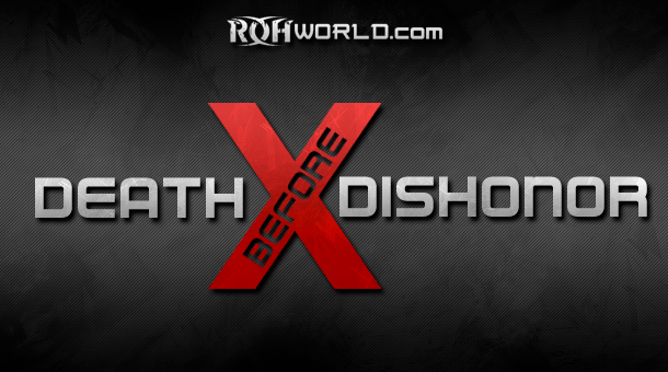 *Spoilers* Two Title Matches Set For ‘Death Before Dishonor X’