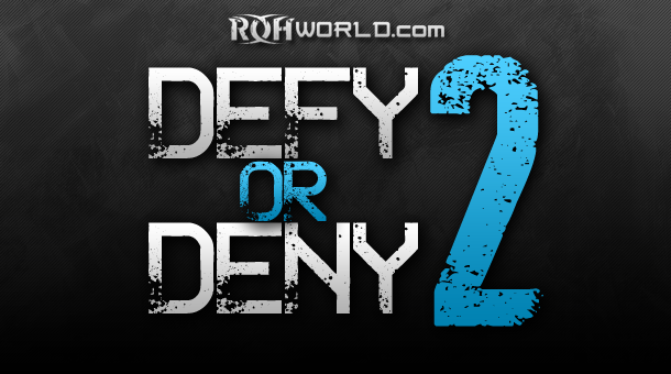 Defy or Deny 2 (1/19/13) Review
