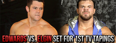 Edwards vs. Elgin set for 1st TV Tapings