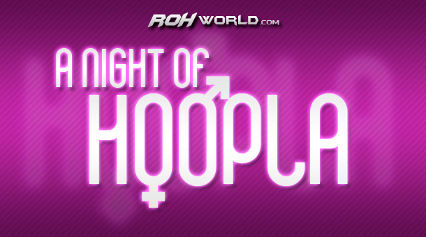 A Night of Hoopla (7/11/13) Results