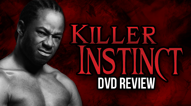 Killer Instinct DVD Review