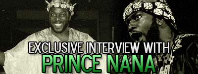 Exclusive Interview with Prince Nana