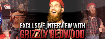 Exclusive Interview with Grizzly Redwood