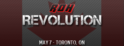 ROH Revolution : Canada Results