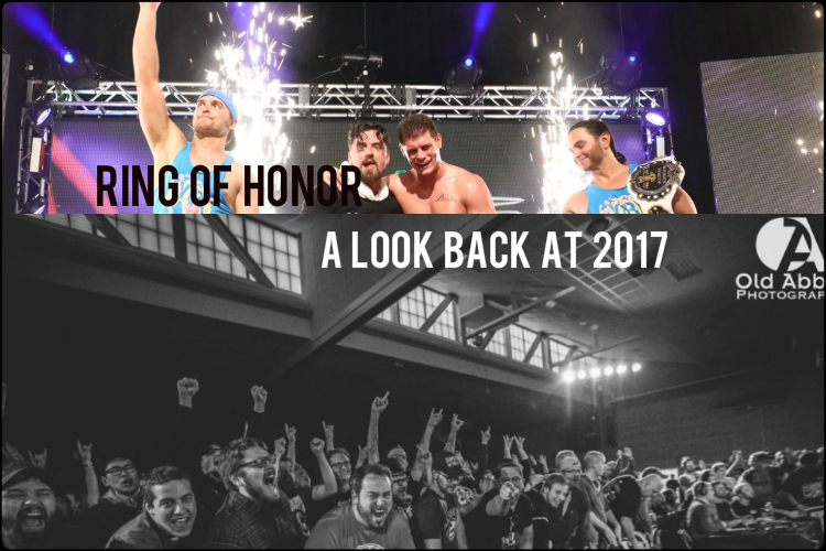 2017 In Review: ROH Wrestling