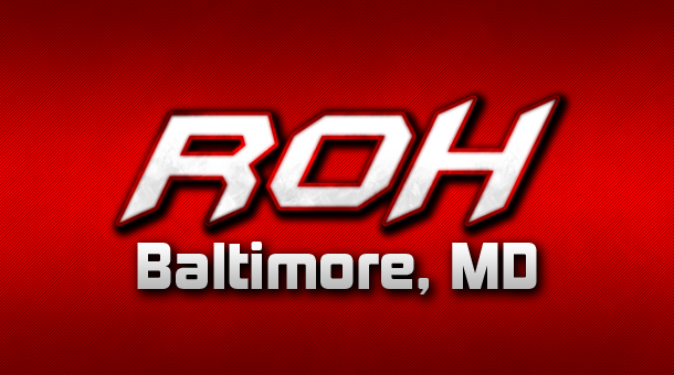 ROH in Baltimore, MD (10/5/13) Results