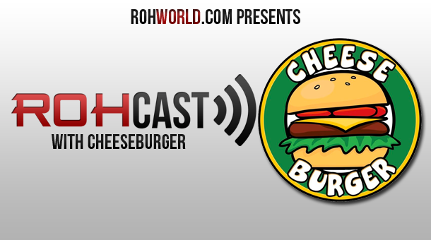 ROHCast Episode 99: Interview with Cheeseburger