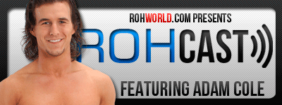 ROHCast Episode 23: Interview with Adam Cole