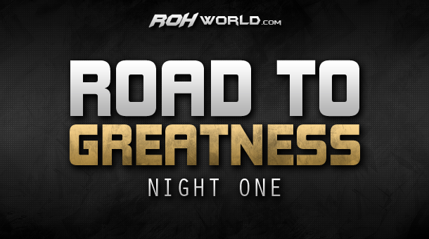 Road to Greatness: Night 1 (9/6/13) Results