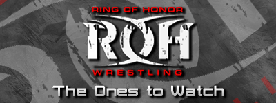 ROH TV Return: The Ones to Watch