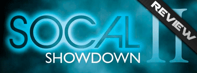 SoCal Showdown II Review